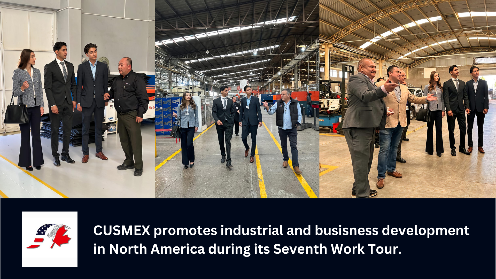 CUSMEX promotes industrial and business development in North America during its Seventh Work Tour